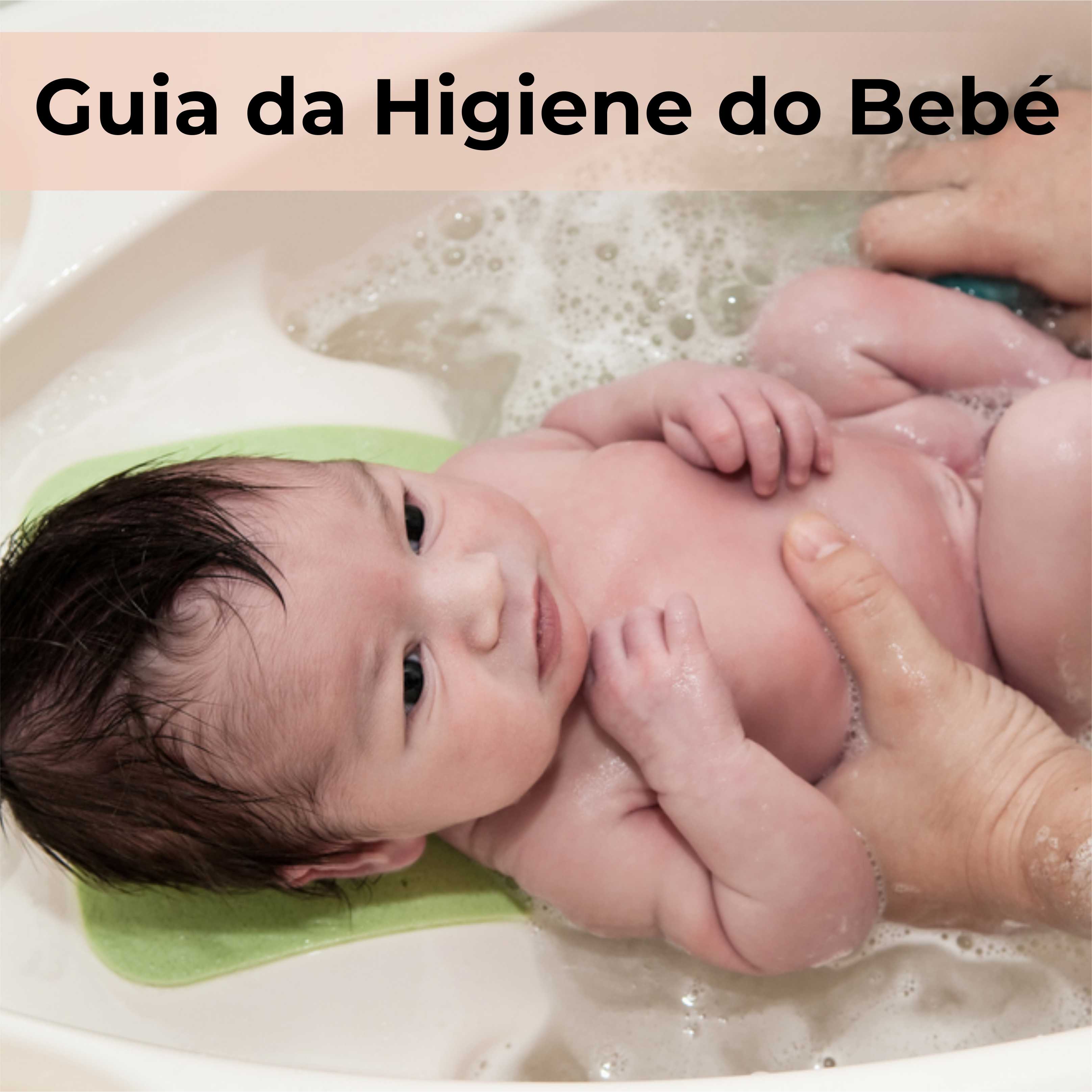 Guia da Higiene do Bebé