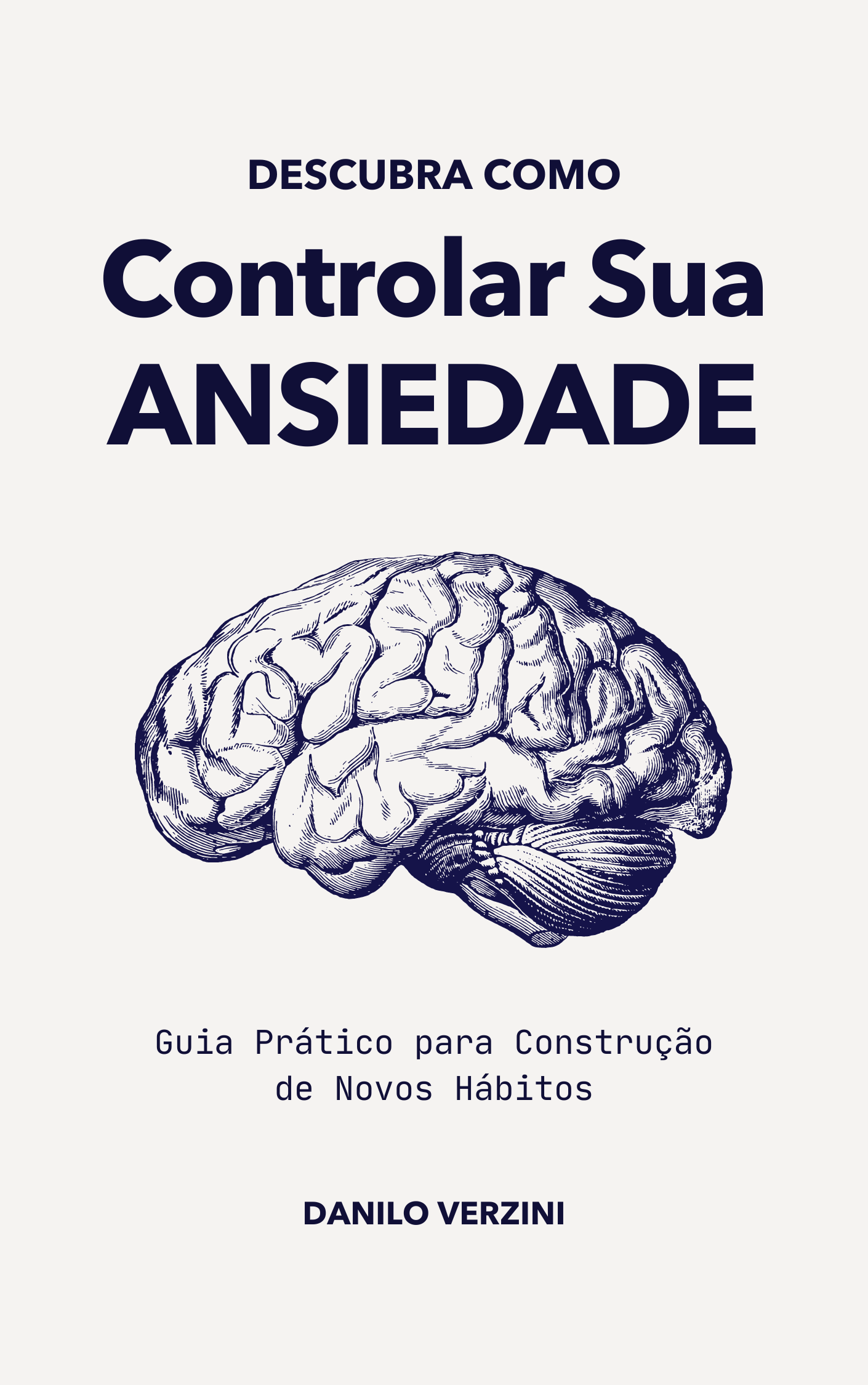 Descubra Como Controlar a Ansiedade - Guia Prático