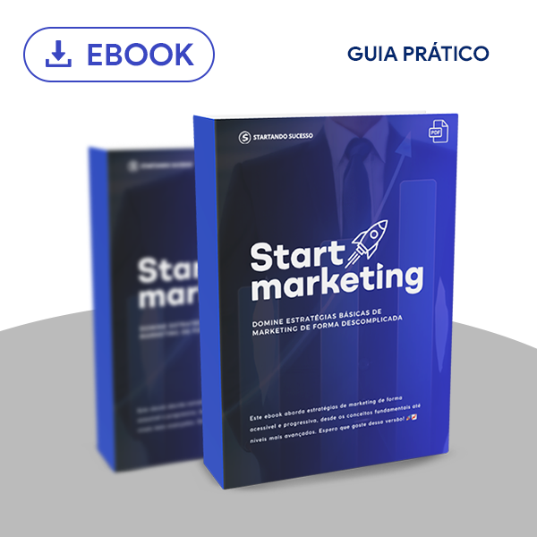 Start Marketing : O Guia Prático para Vender Mais e Crescer com Estratégia