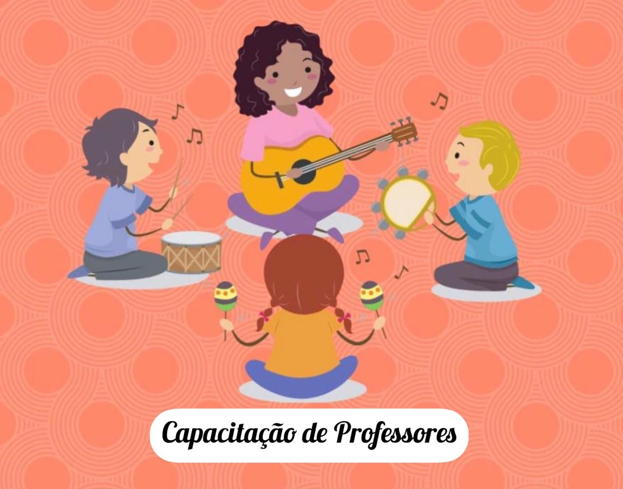 Curso de Capacitação de Professores - "Uma viagem ao mundo da música"