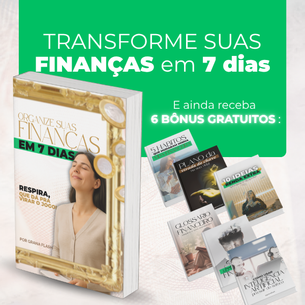 Organize suas Finanças em 7 Dias + 6 Bônus