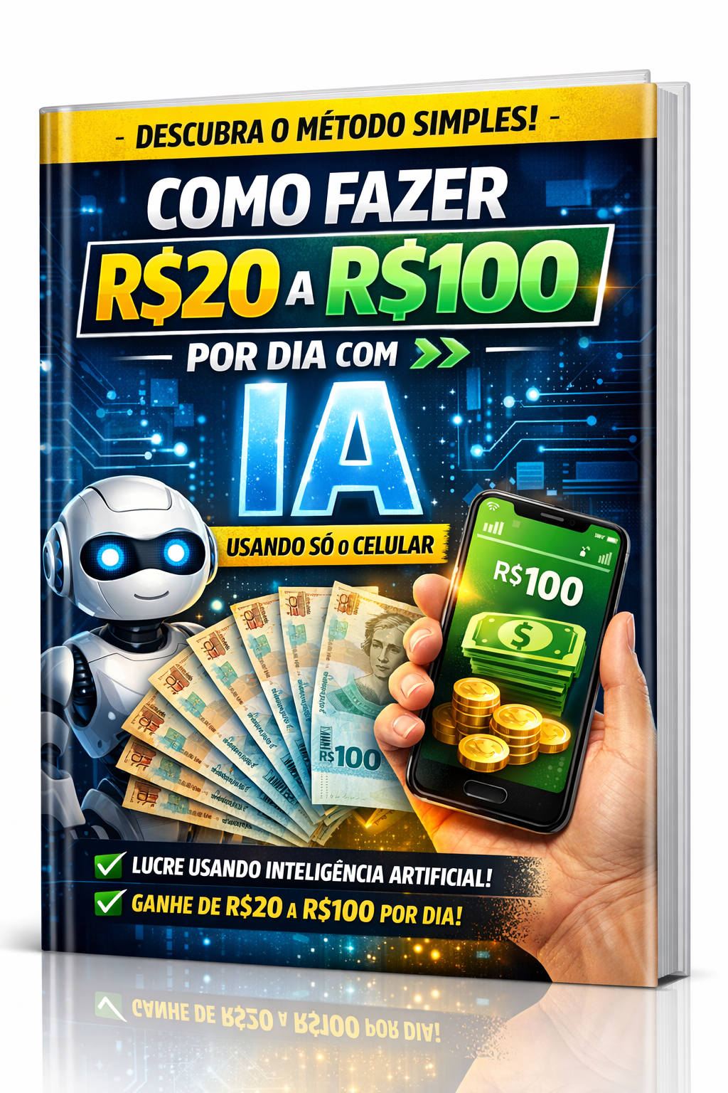 Como Fazer R$20 a R$100 por Dia com IA Usando Só o Celular - Ramon ...