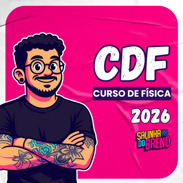 CDF (Curso de Física Completo) - 2026