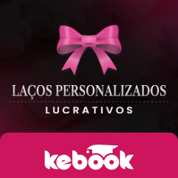 Curso Laços Personalizados Lucrativos