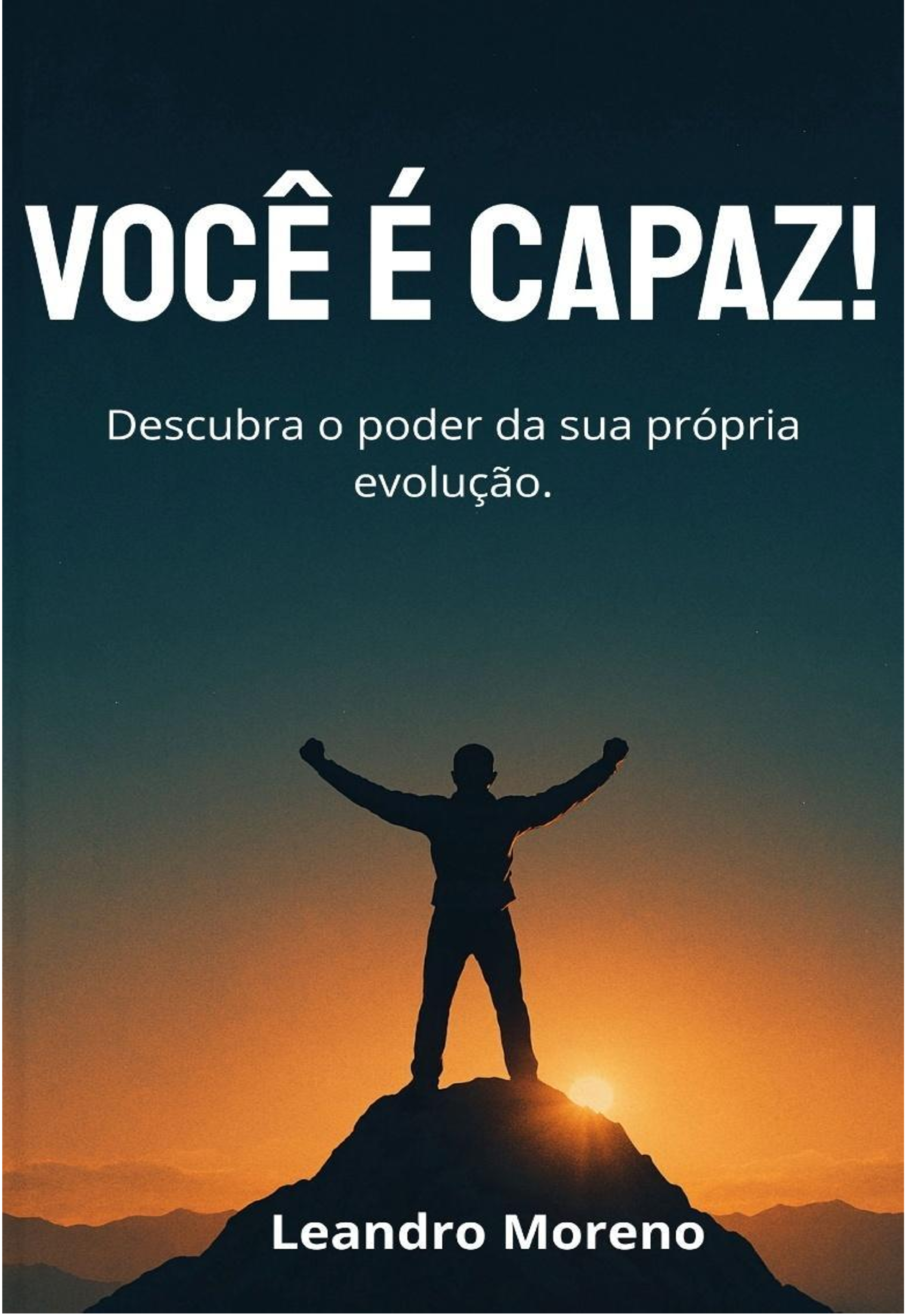 VOCÊ É CAPAZ!
