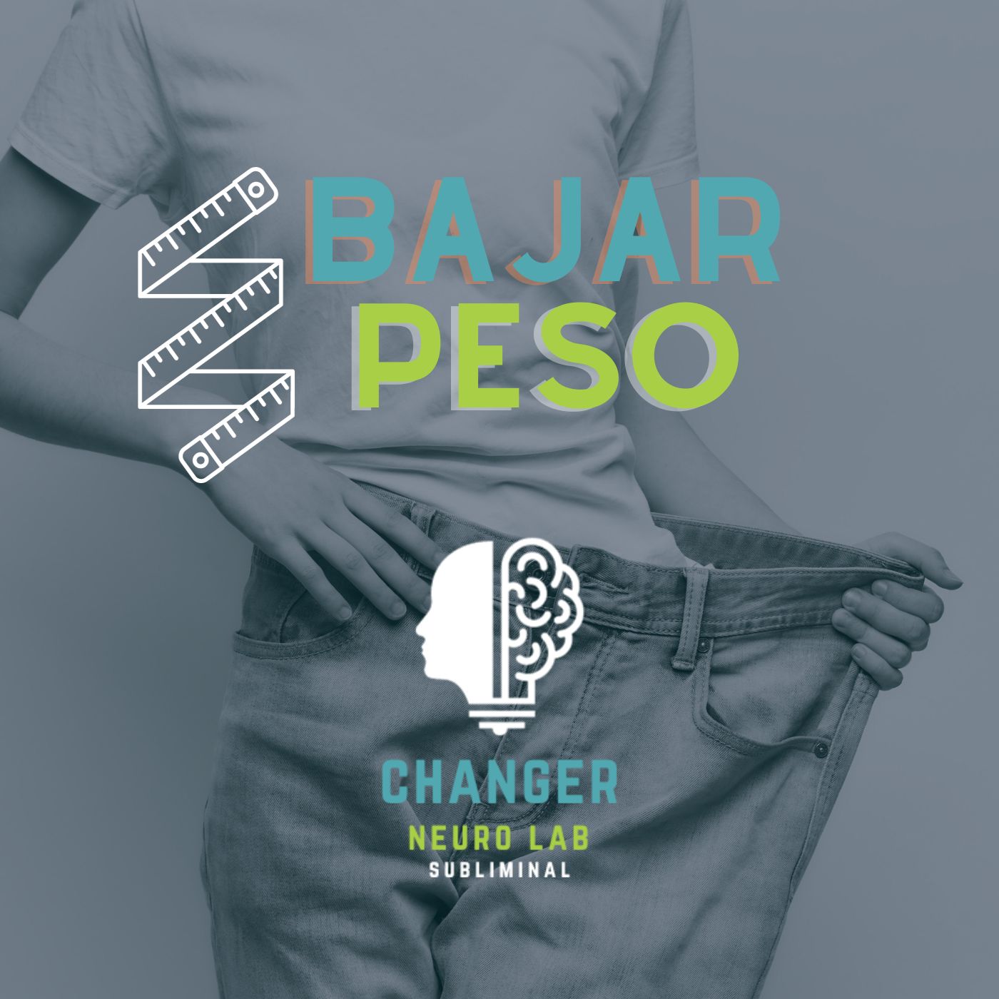 Poderoso audio subliminal para bajar de peso - Changer Neuro Lab