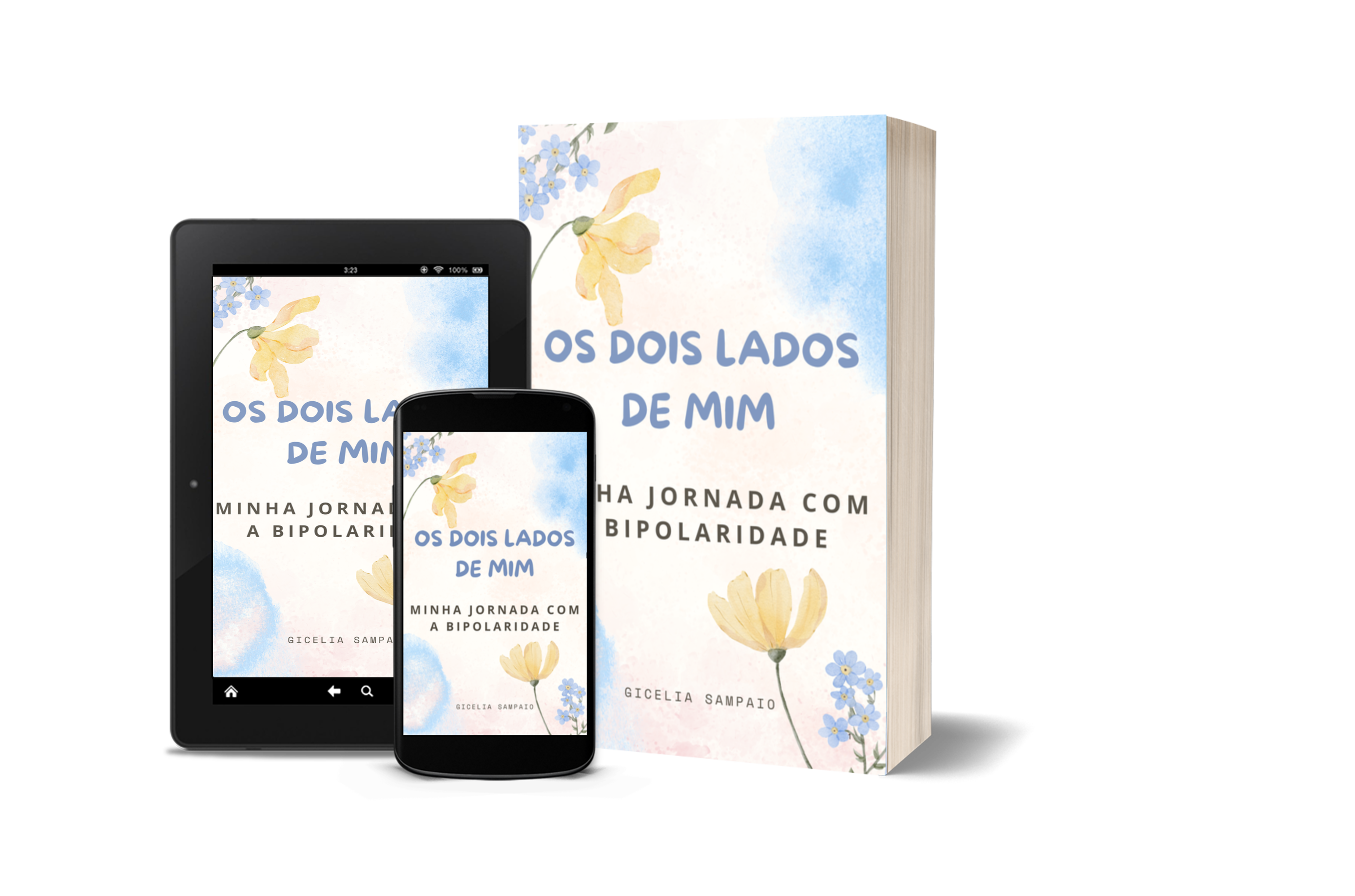 OS DOIS LADOS DE MIM-MINHA JORNADA COM A BIPOLARIDADE
