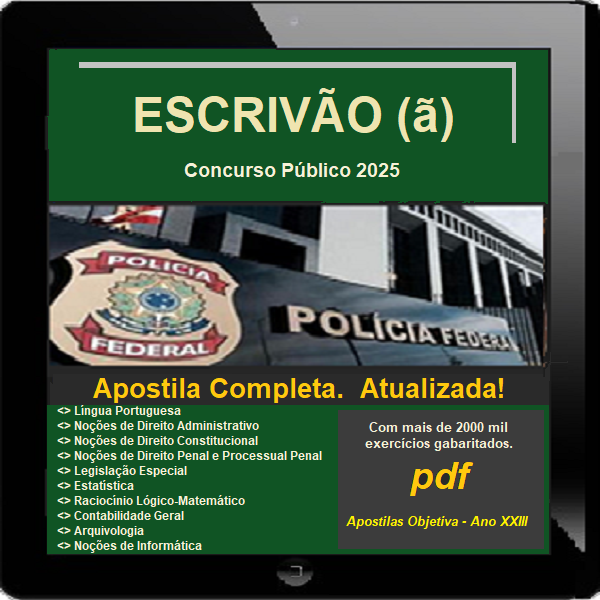 ESCRIVÃO (ã) - POLÍCIA FEDERAL - Salário inicial: R$14.164,81 em 2025