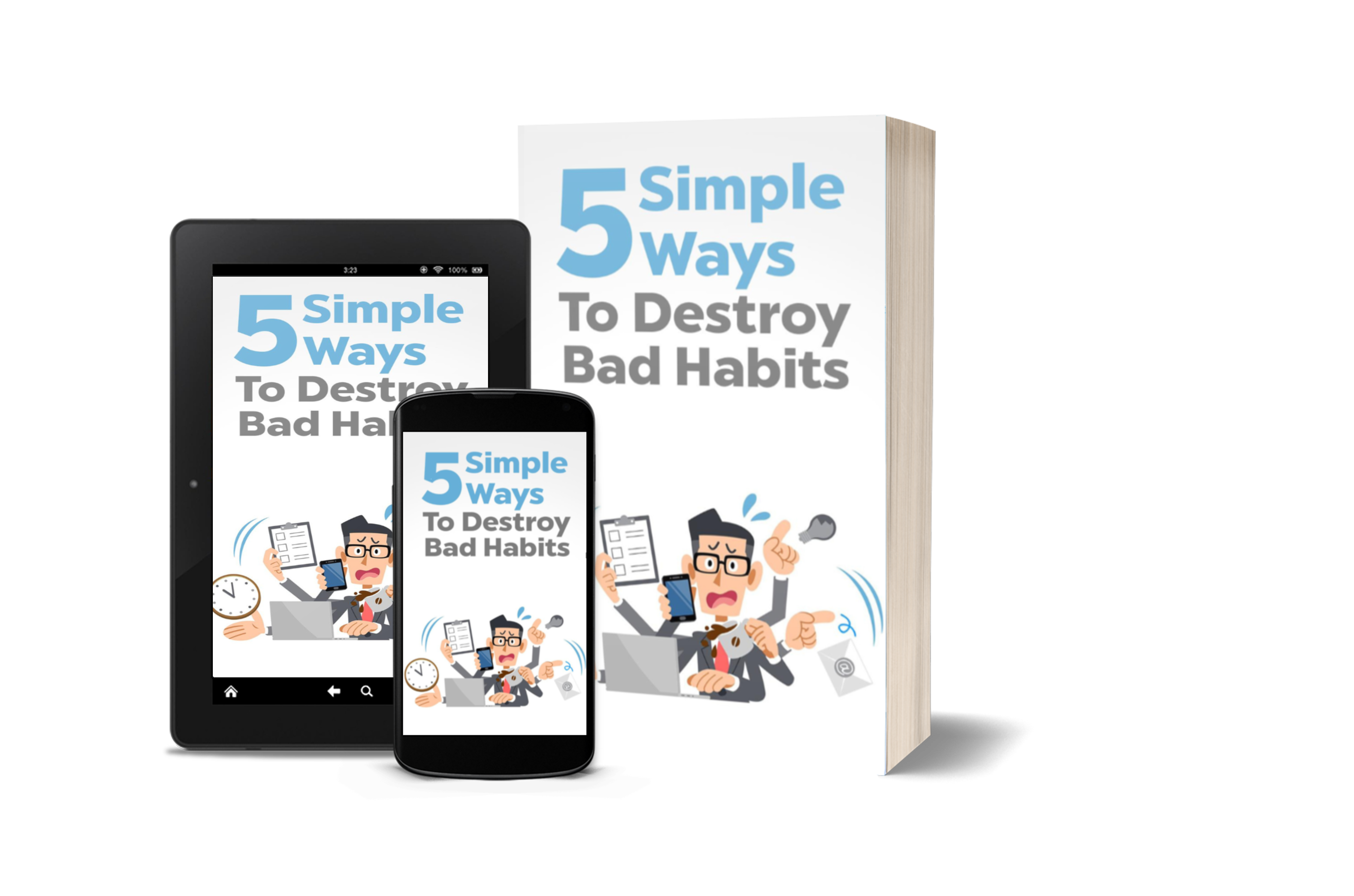 5 Simple Ways to Destroy Bad Habits