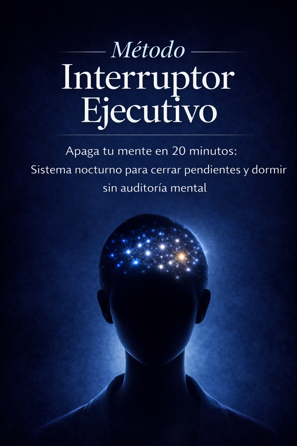 Método Interruptor Ejecutivo- Apaga tu mente en 20 minutos - Infov...