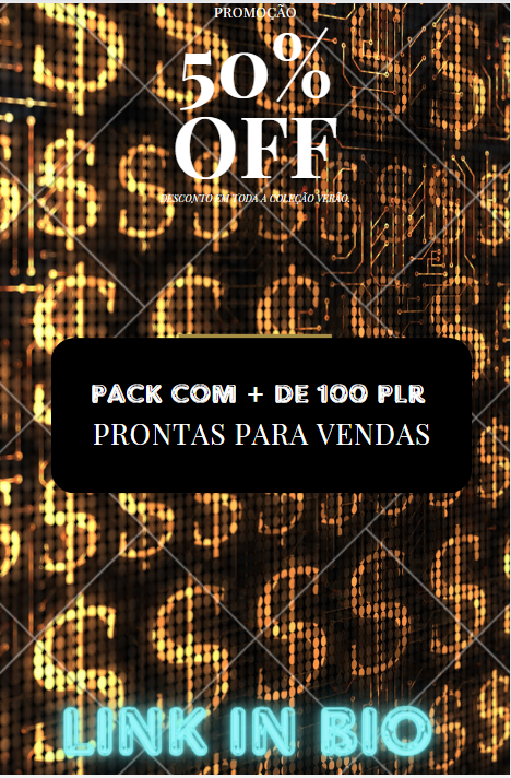 PACK COM + 100 PLR´s PRONTAS PARA VENDA