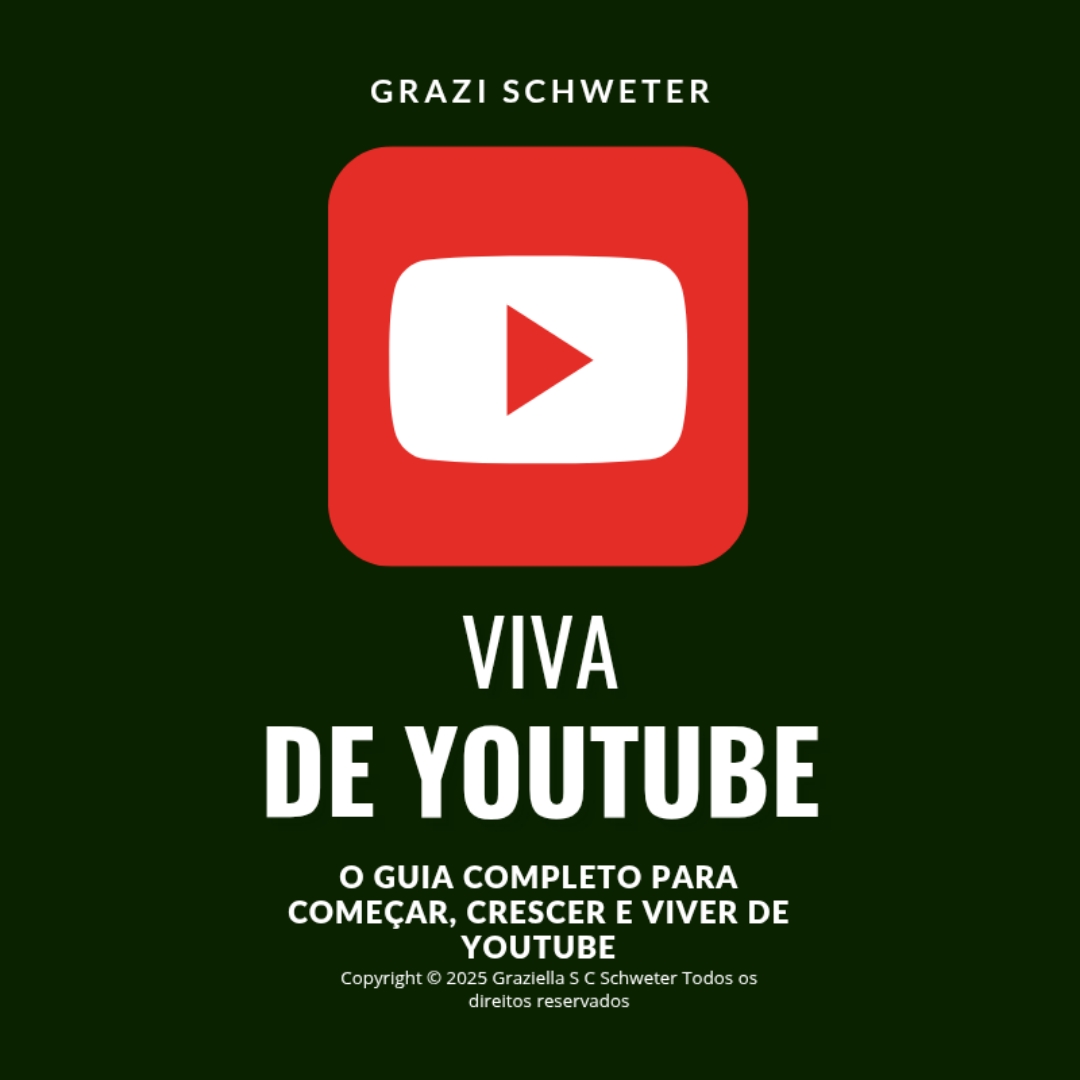 Ebook VIVA DE YOUTUBE - O Guia Completo para Começar, Crescer e Viv...