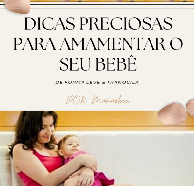 Imagem de capa para o Ebook Dicas preciosas para amamentar o seu bebê de forma leve e tranquila