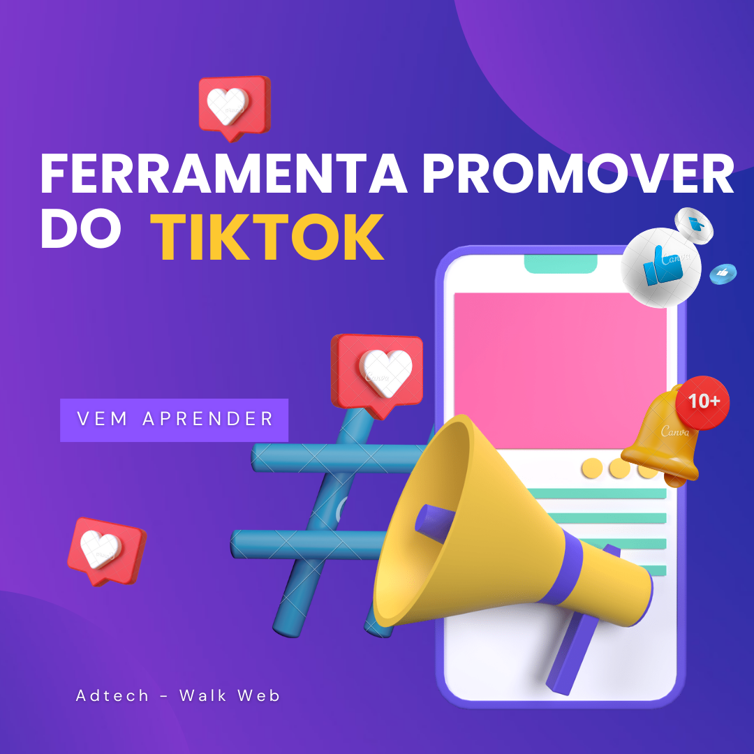 Ferramenta Promover do TikTok - Walk Web | Hotmart
