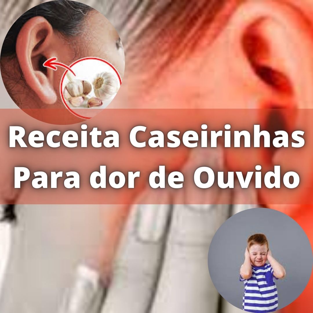( Remédio Caseirinho Para Dor De Ouvido ) '' Inflamações '' - Jorge...
