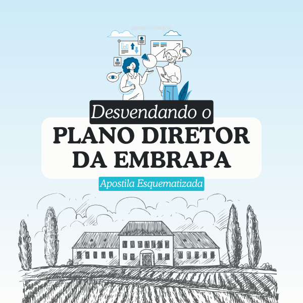 Desvendando o Plano Diretor da Embrapa - Larissa Rodrigues | Hotmart