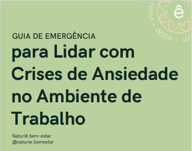 Ebook: "Guia de Emergência para Lidar com Crises de Ansiedade no Am...