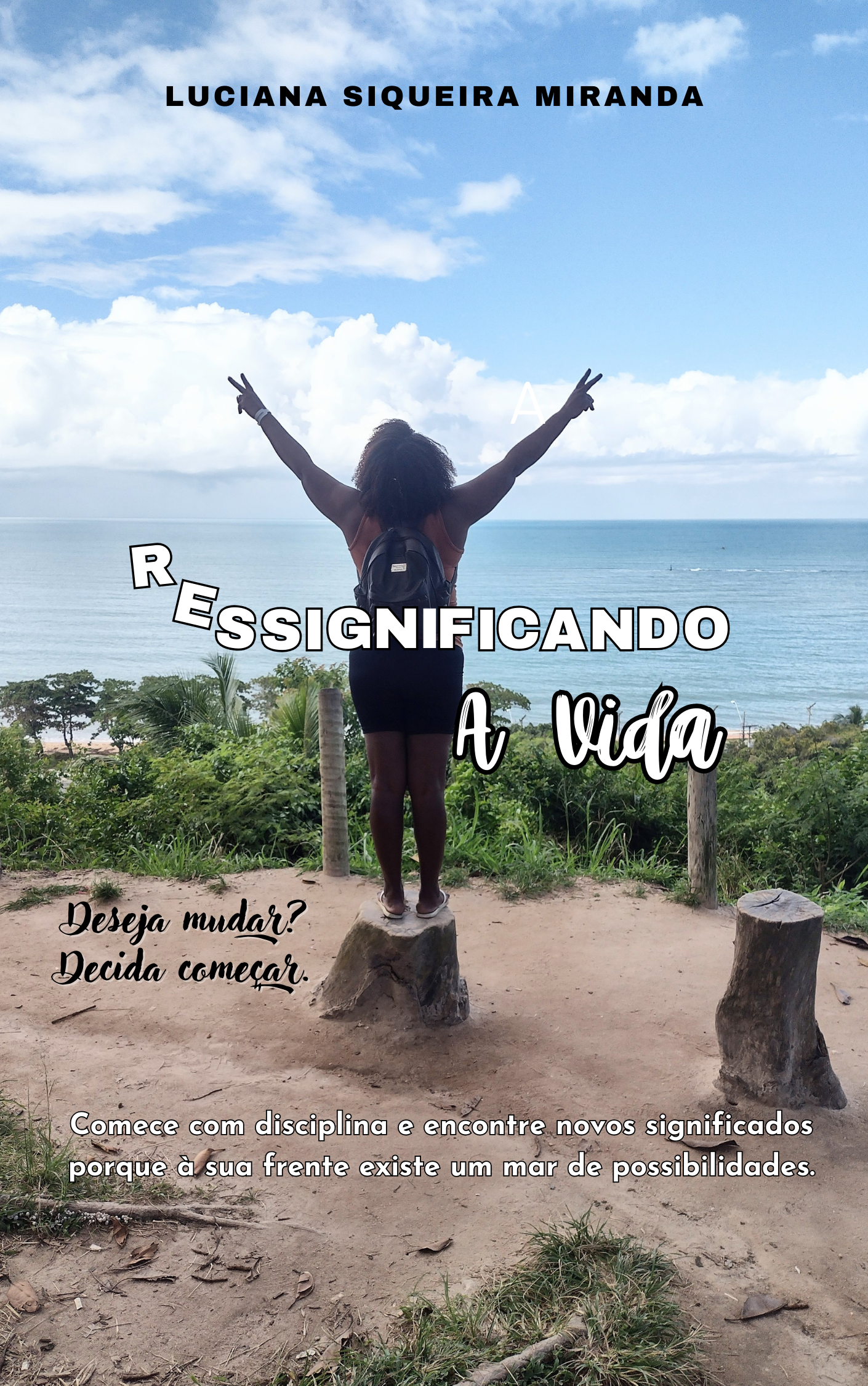 Ressignificando a Vida