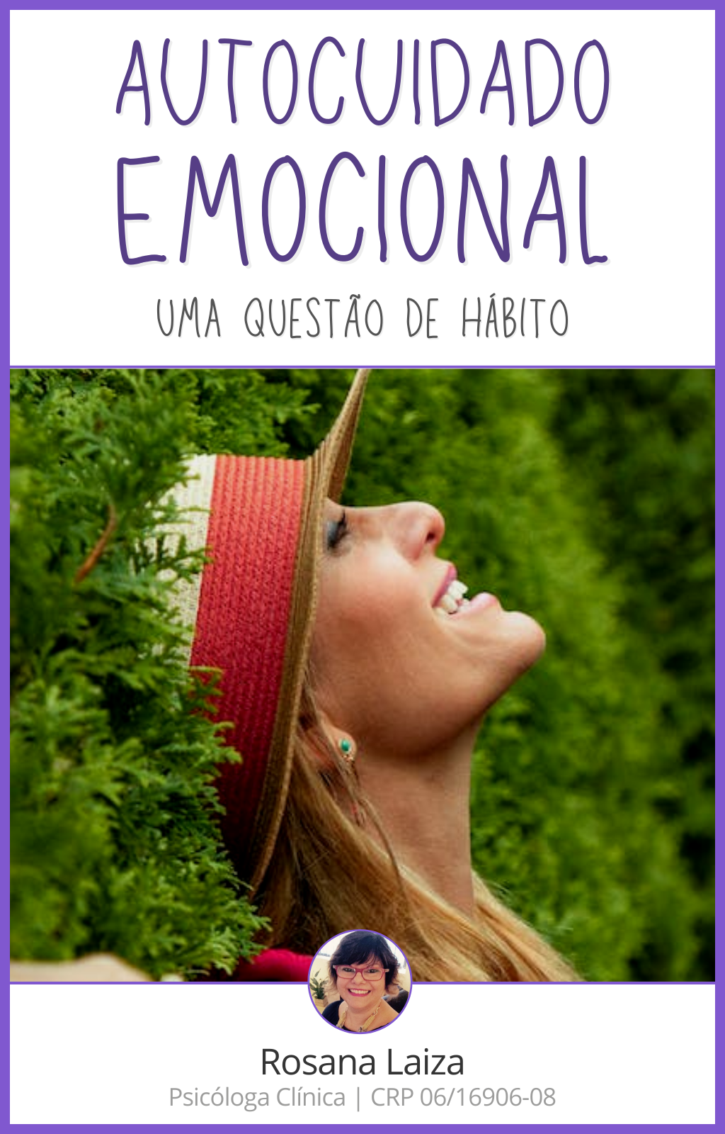 Autocuidado Emocional Uma questão de hábito Rosana Laiza psicóloga