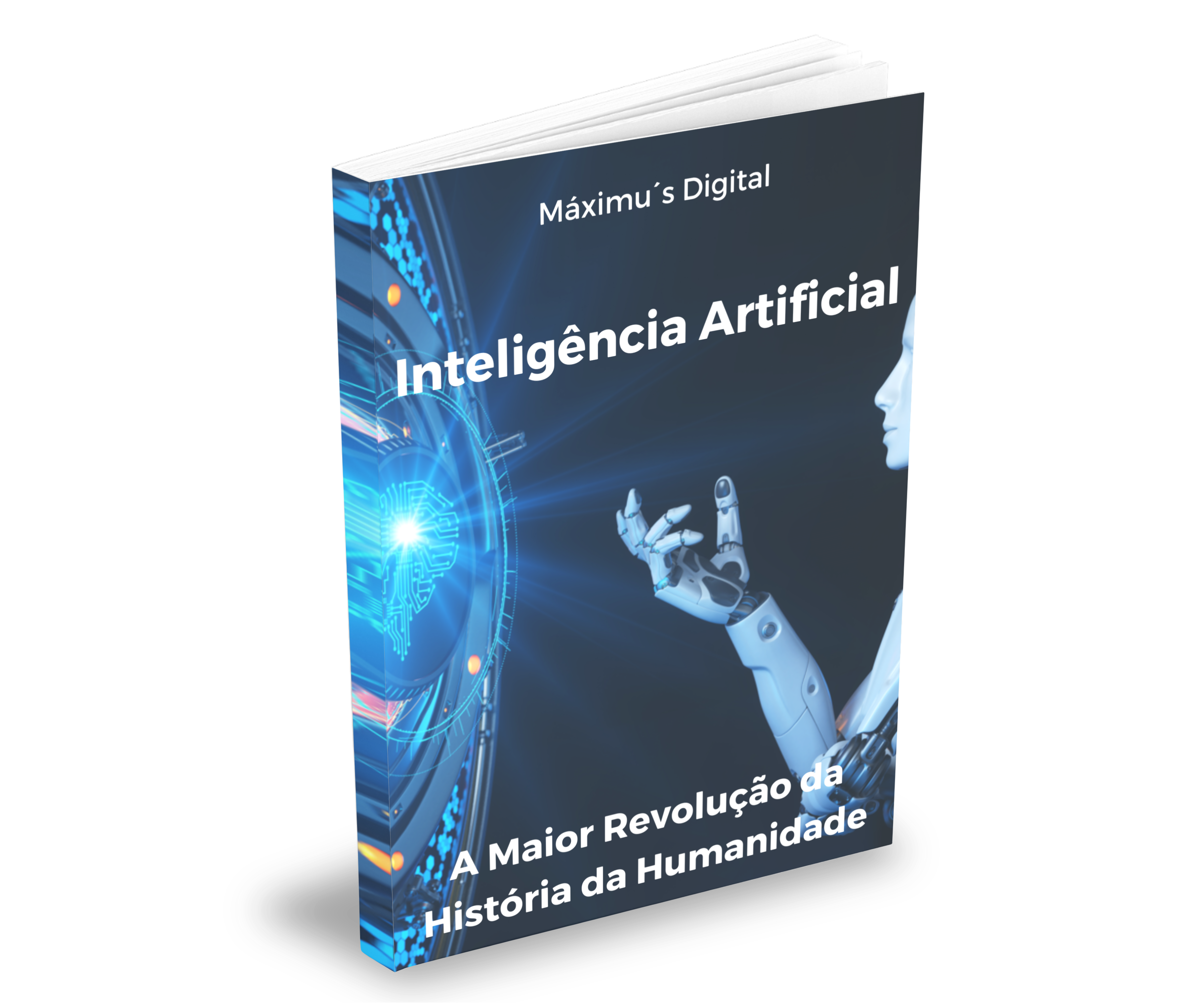 Inteligência Artificial - A Maior Revolução da História da Humanid...