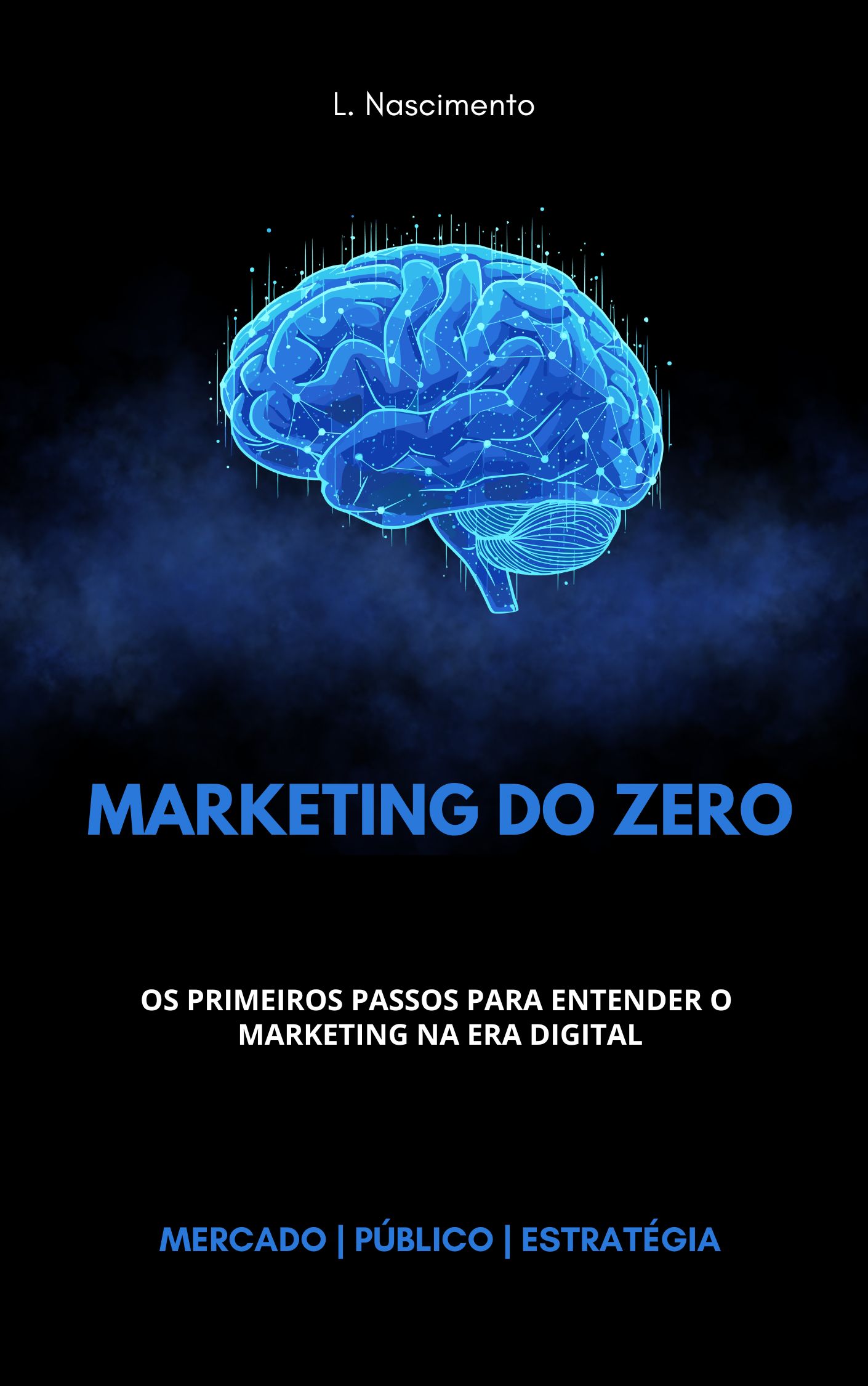 marketing do zero os primeiros passos para entender o marketing na...