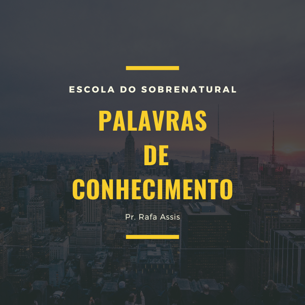 Primeiros Passos No Dom da Palavra de Conhecimento - Rafa Assis | H...