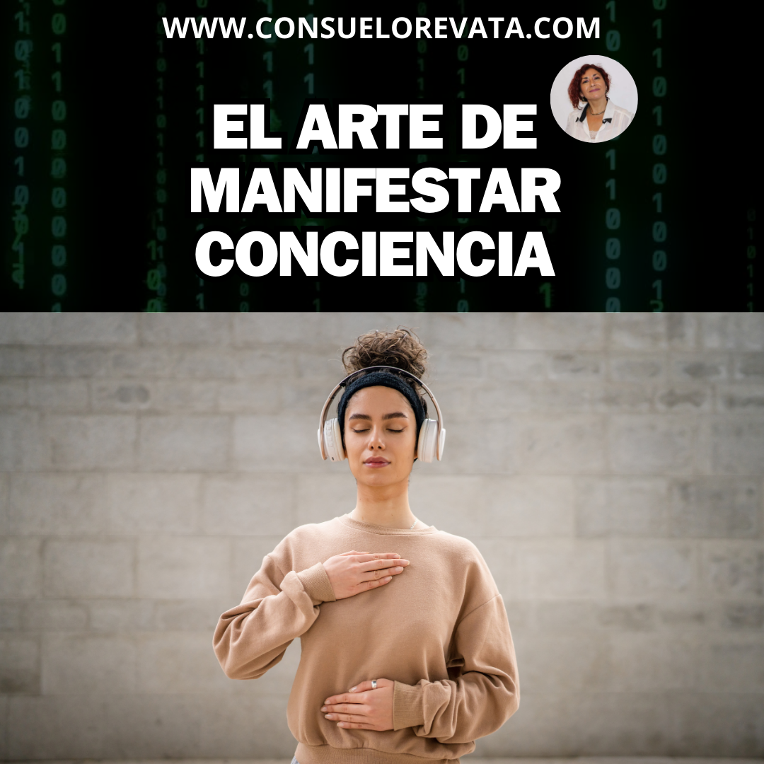 El Arte de Manifestar Conciencia - Revata Consuelo | Hotmart