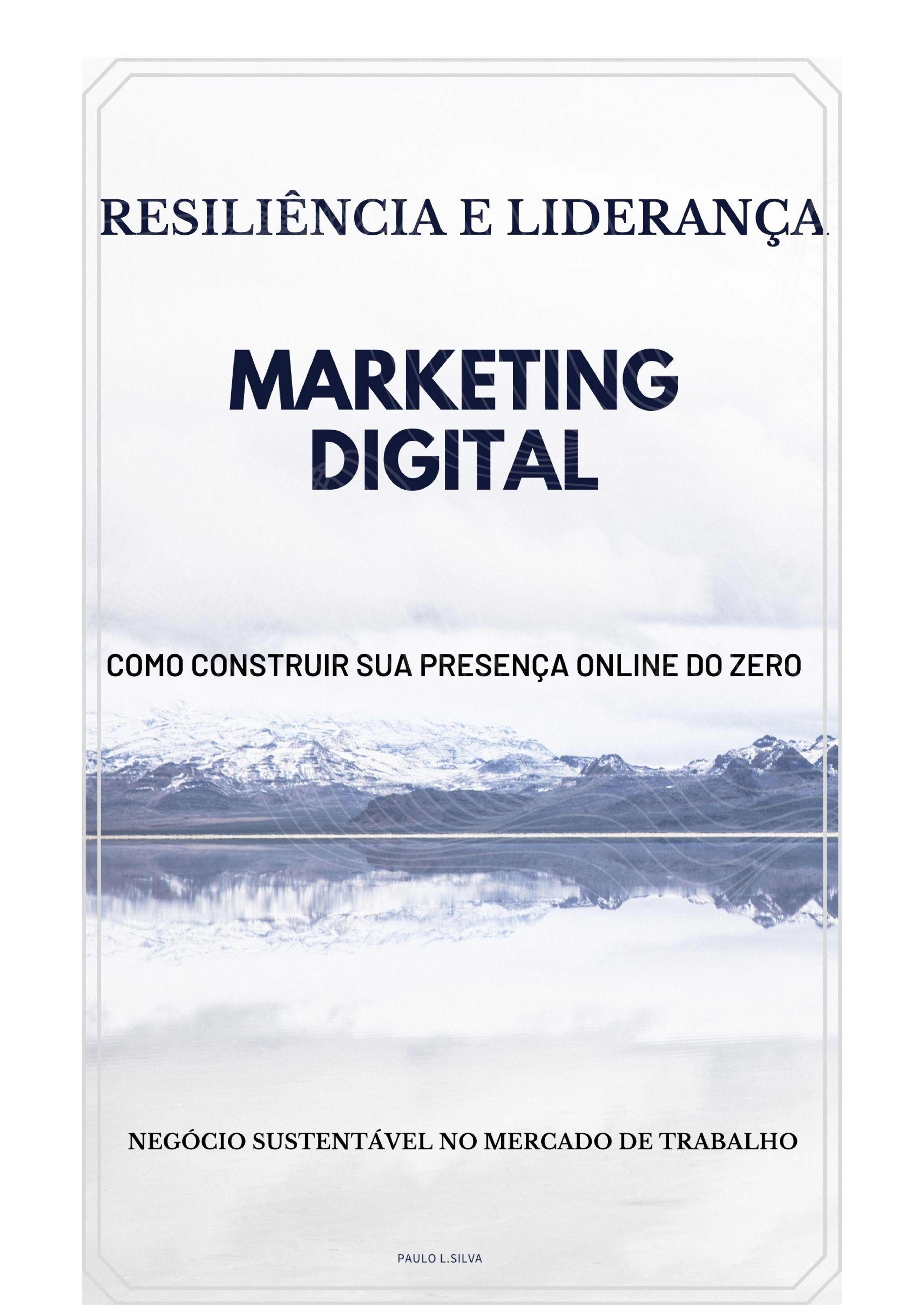 RESILIÊNCIA E LIDERANÇA - PAULO L. SILVA — produto da categoria Livros