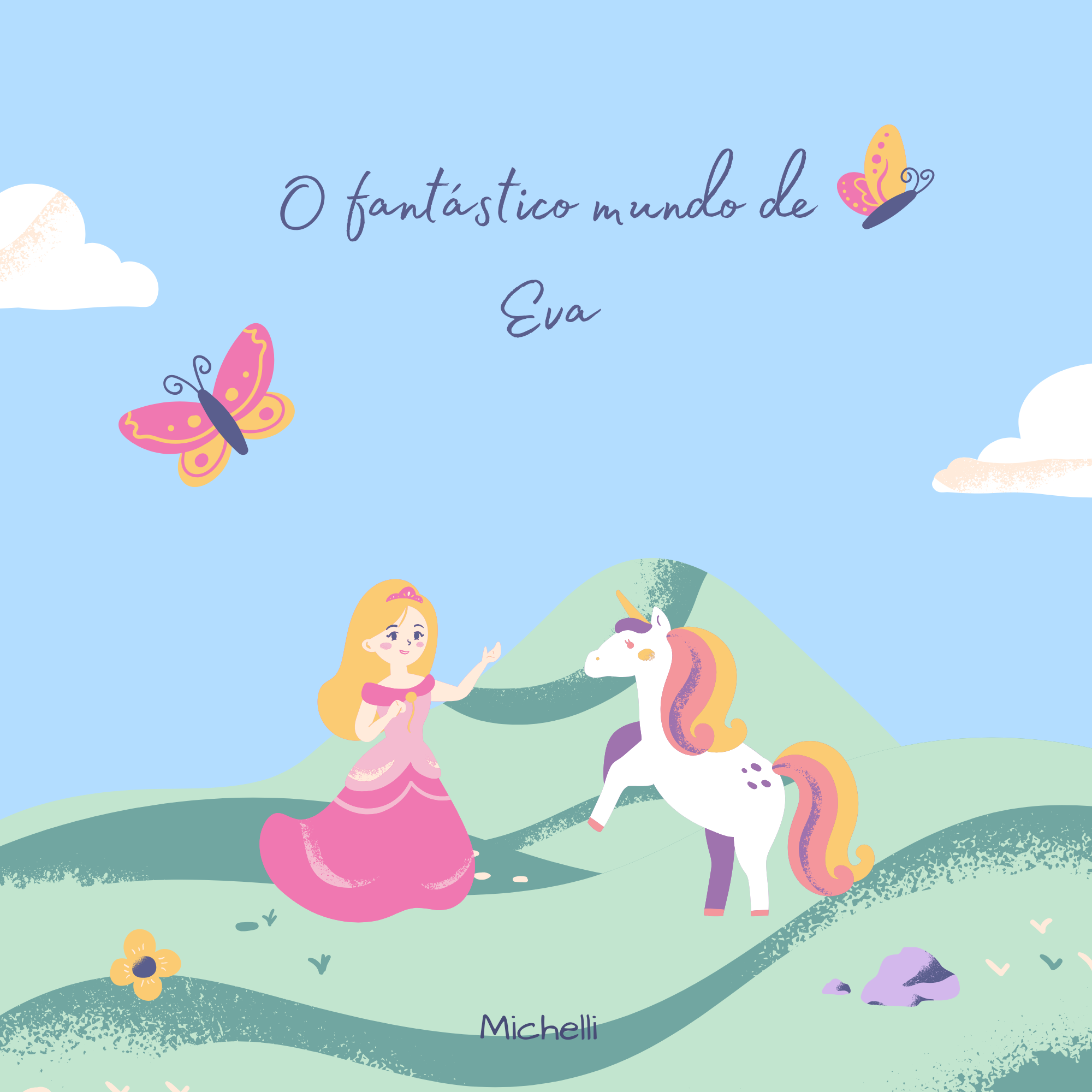 O Fantástico mundo de Eva - michelli da rosa pinto de Araújo | Hotmart