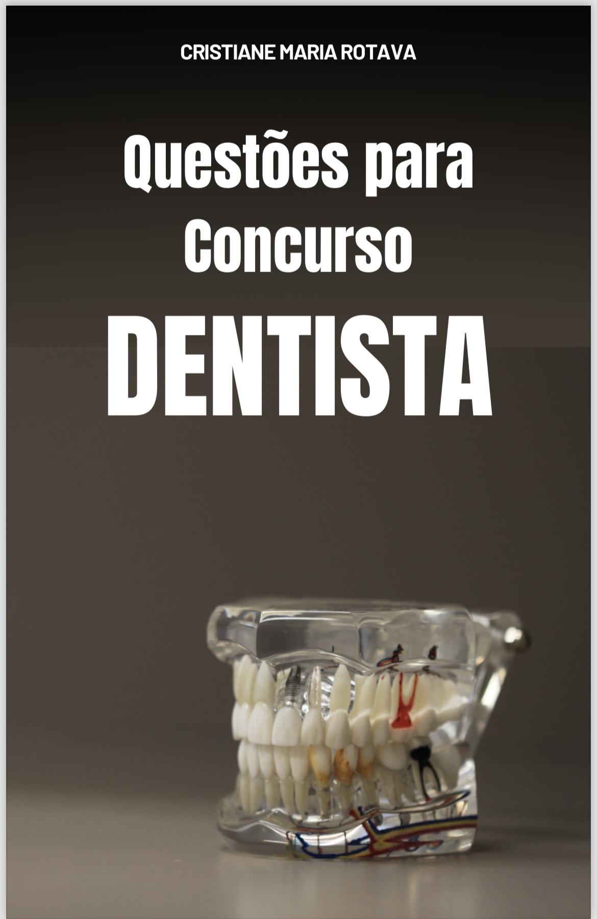 Questões de concurso para Dentistas