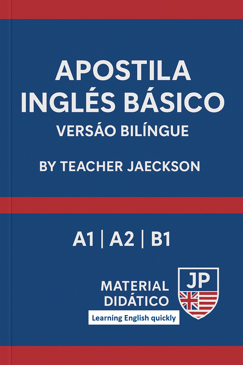 Apostila Inglês Básico Bilíngue (A1, A2, B1) – Digital PDF | JP Mat...