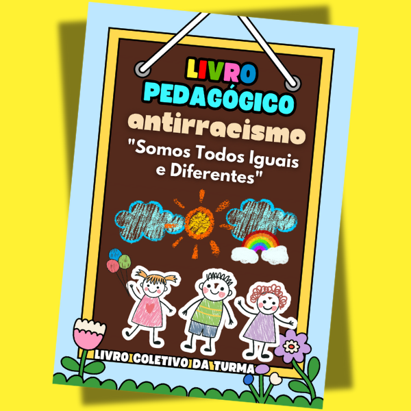 Projeto Antirracista: "Somos Todos Iguais e Diferentes" - Renata ...