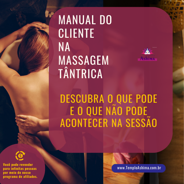 Manual do cliente na massagem tântrica.