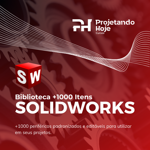 Biblioteca Solidworks +1000 Itens