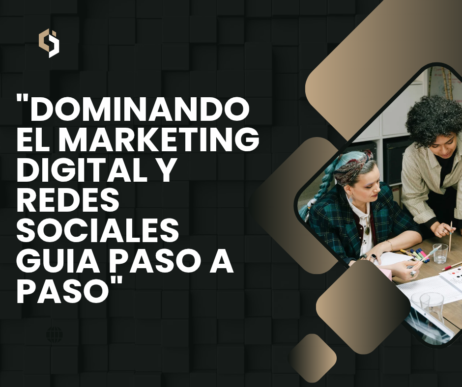 "Dominando el Marketing Digital y Redes Sociales: Guía Paso a Paso"...