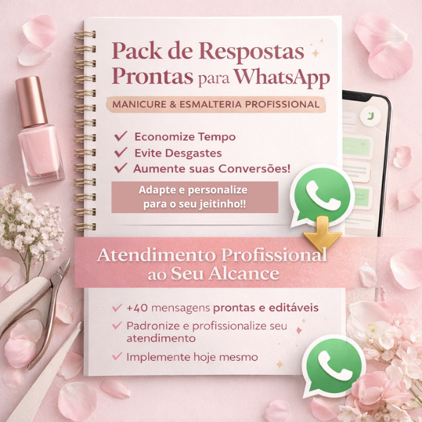 Pack Respostas Prontas para Whatsapp - Manicures & Esmalteria P...