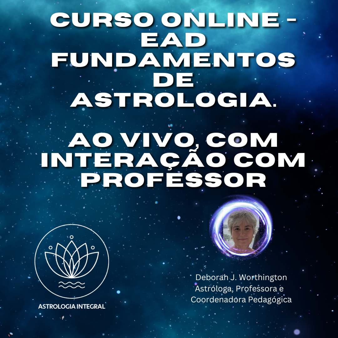 FORMAÇÃO EM ASTROLOGIA - MÓDULOS BÁSICO E INTERMEDIÁRIO