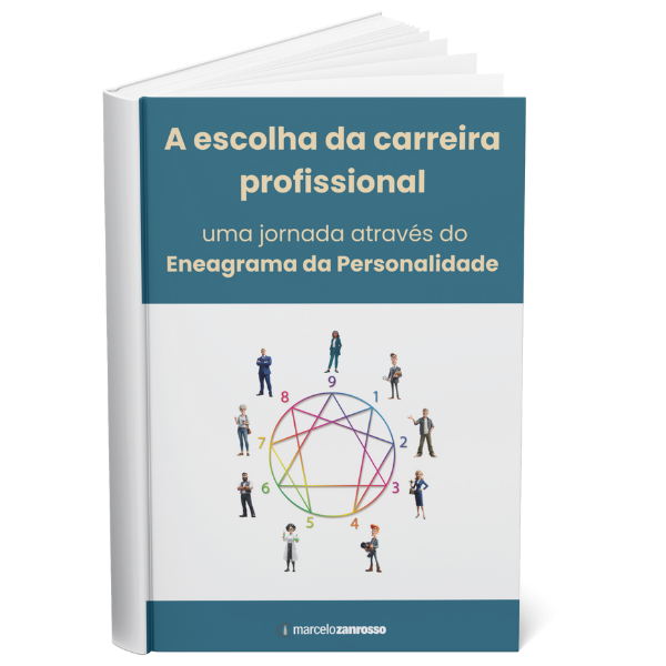 A escolha da Carreira Profissional - uma jornada através do Eneagrama ...