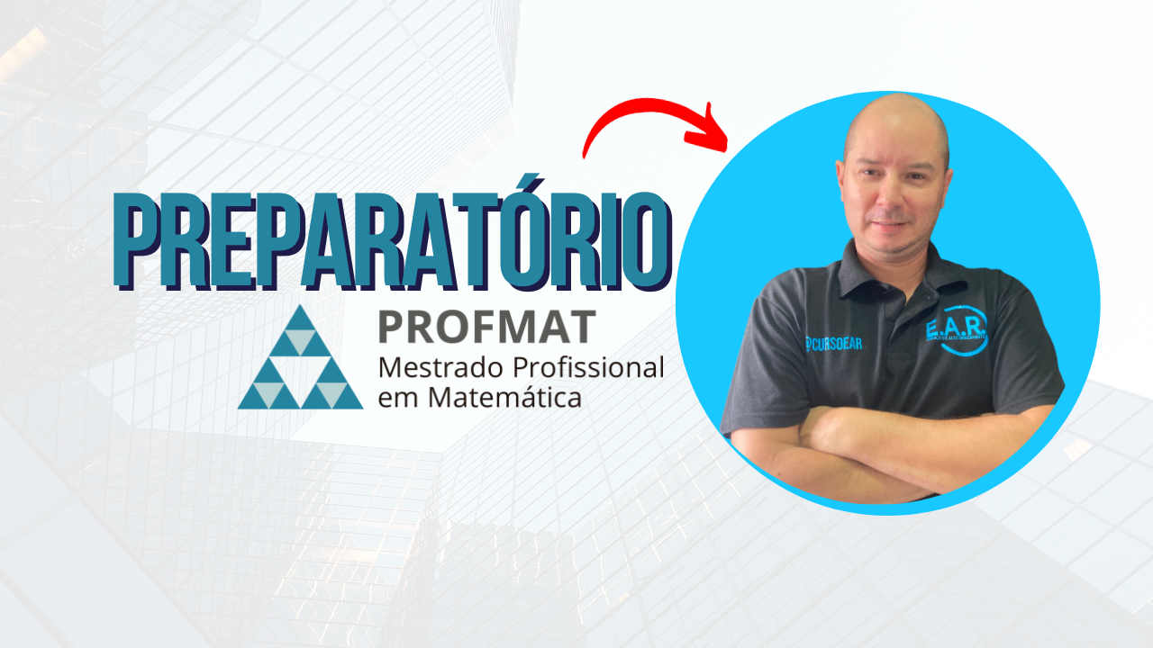 PROFMAT COMPLETO - PREPARATÓRIO PARA PROFESSORES DE MATEMÁTICA EM NÍVEL ...