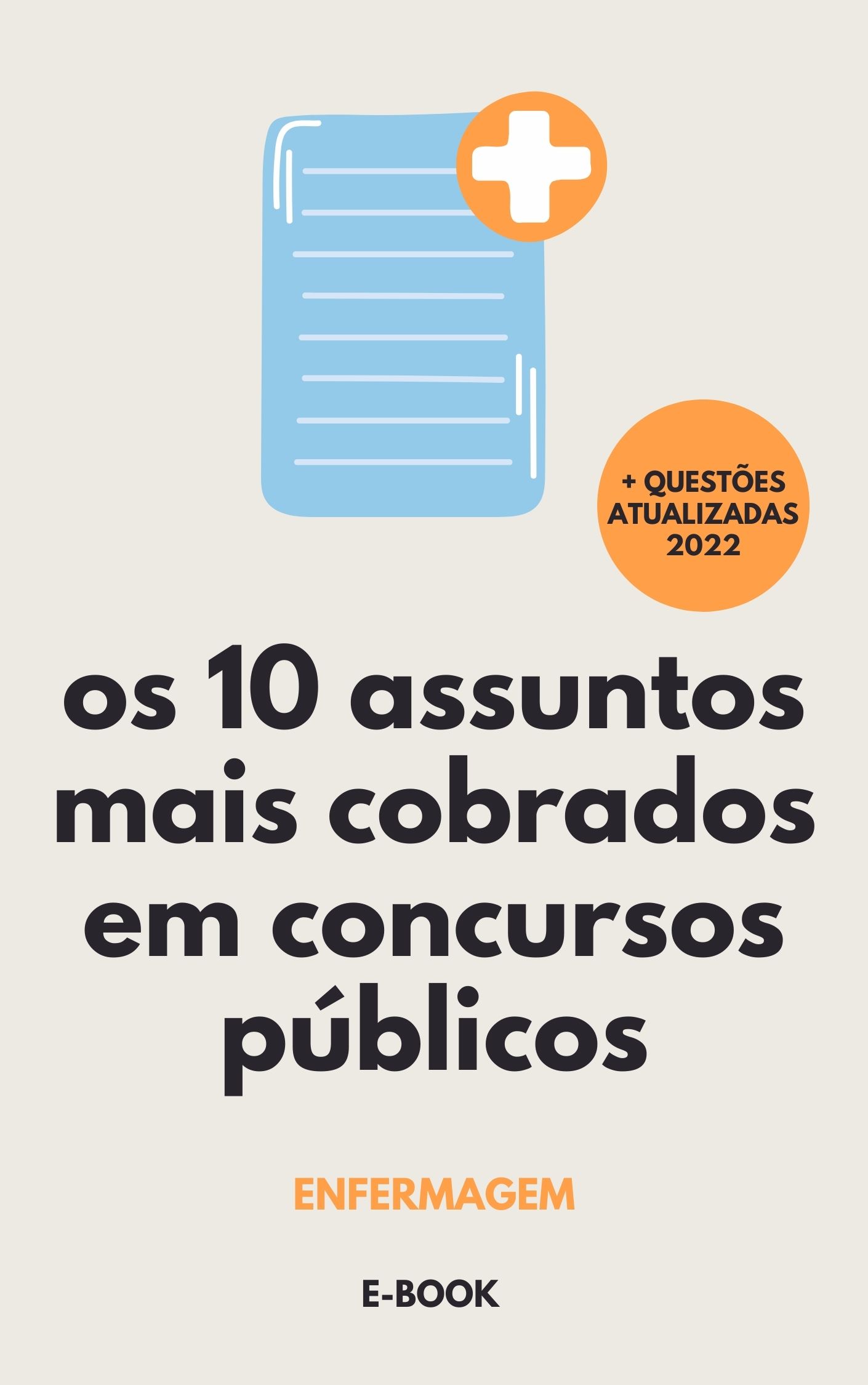 Os 10 assuntos mais cobrados em concurso público - Enfermagem