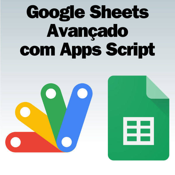 Google Sheets Avançado com Apps Script - Dante Derette | Hotmart