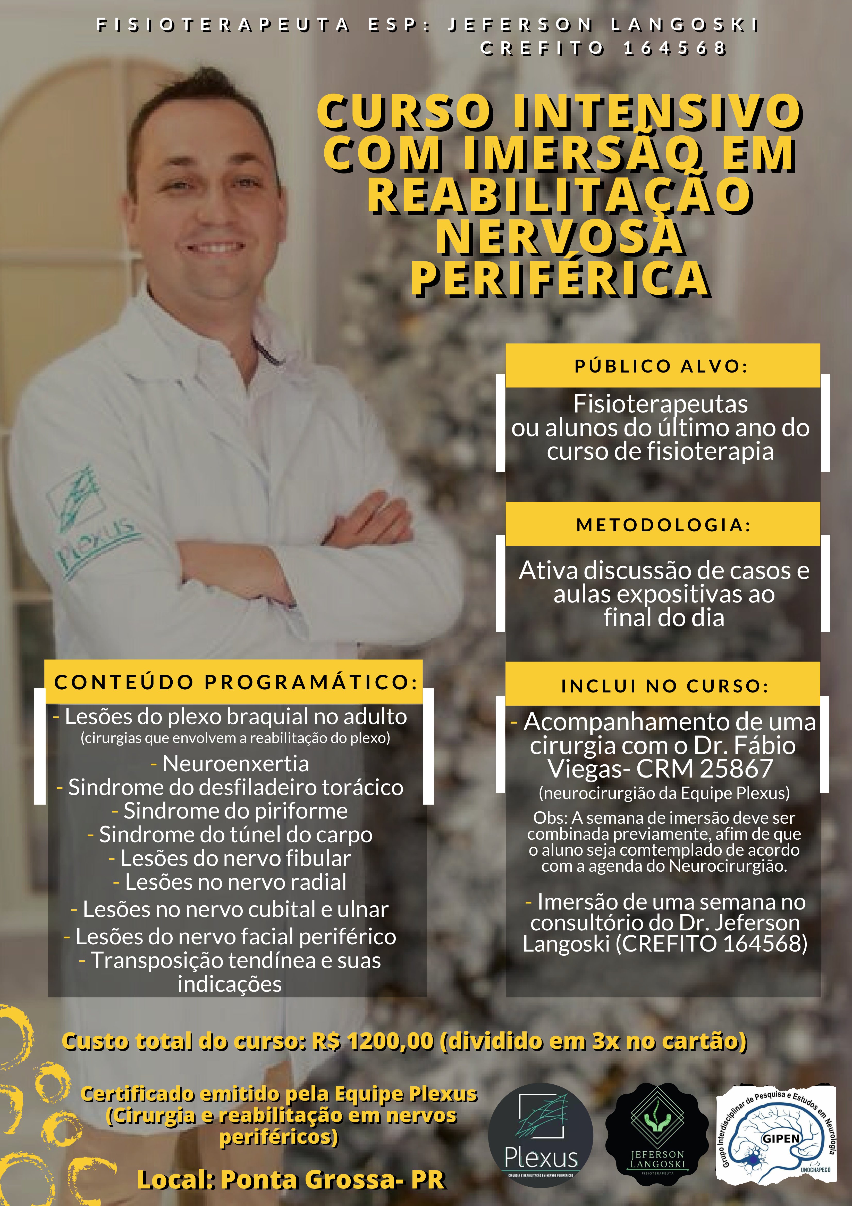 CURSO DE REABILITAÇÃO EM ENXERTOS NERVOSOS