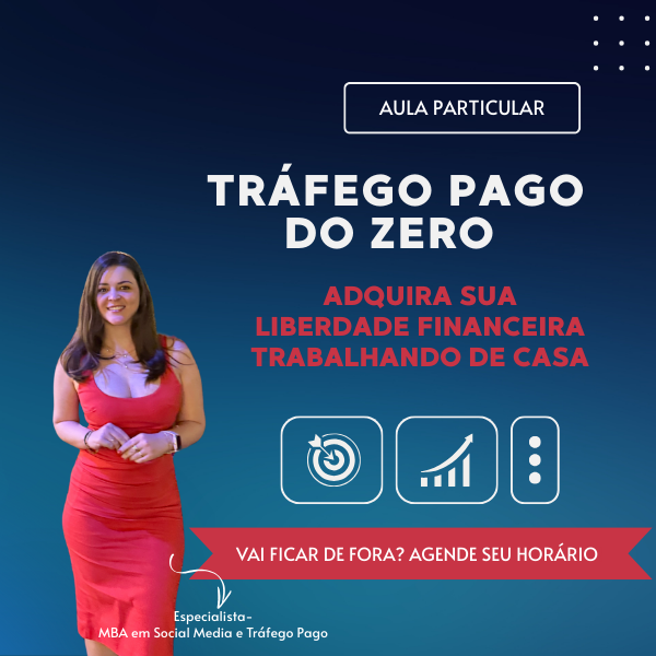 Aula Particular de Tráfego Pago: Comece do Zero com Orientação 100% Personalizada