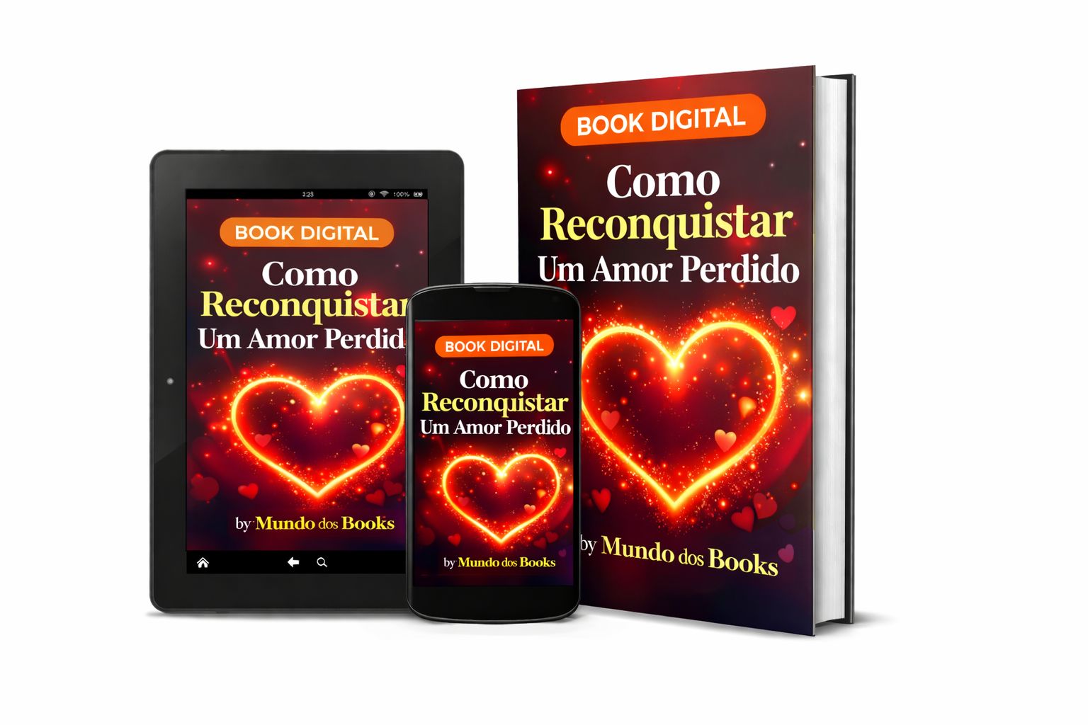 Como Reconquistar um Amor Perdido – Guia Prático Digital - Joelson ...