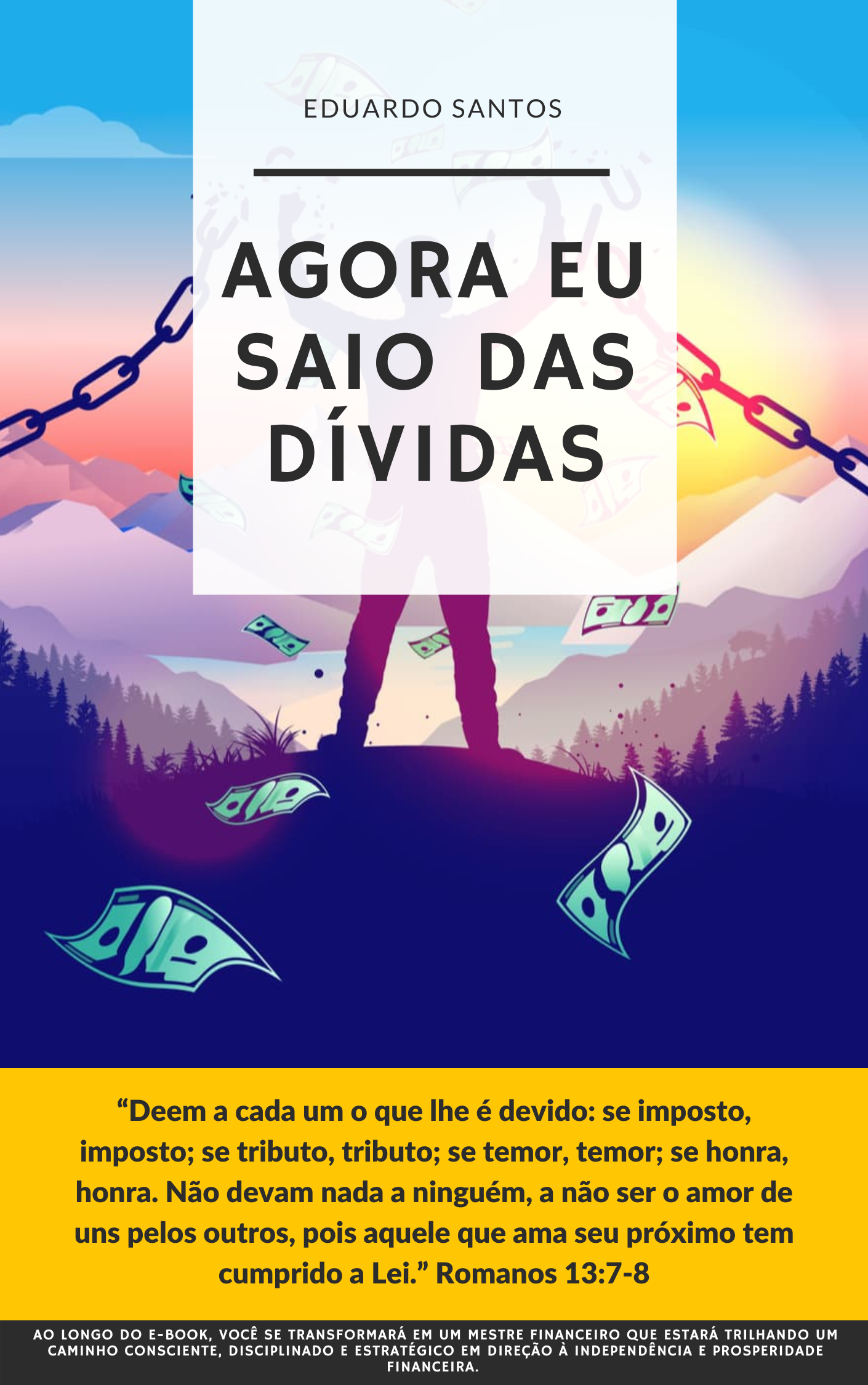 Agora eu saio das dívidas!