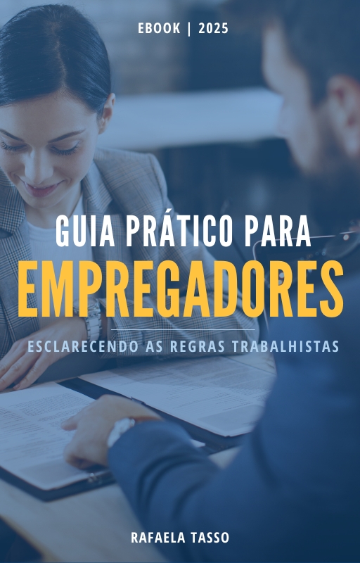 Guia Prático para Empregadores - Esclarecendo as Regras Trabalhistas