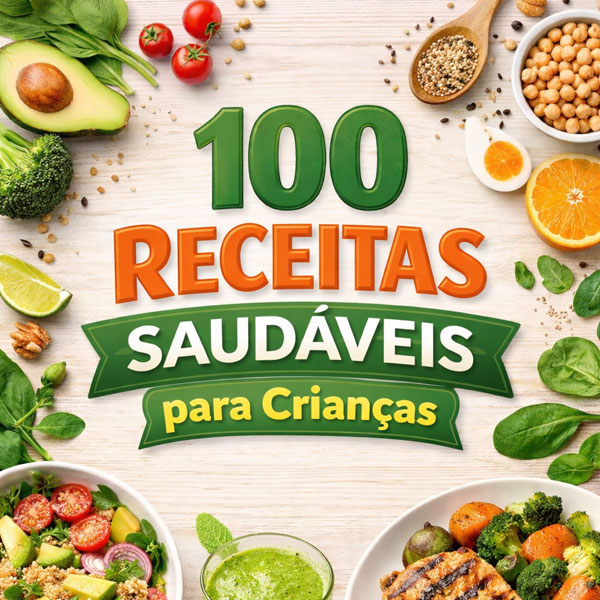 100 Receitas Saudáveis para Crianças Nelson Santana Hotmart — free download