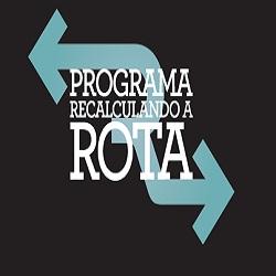 Programa Recalculando a Rota