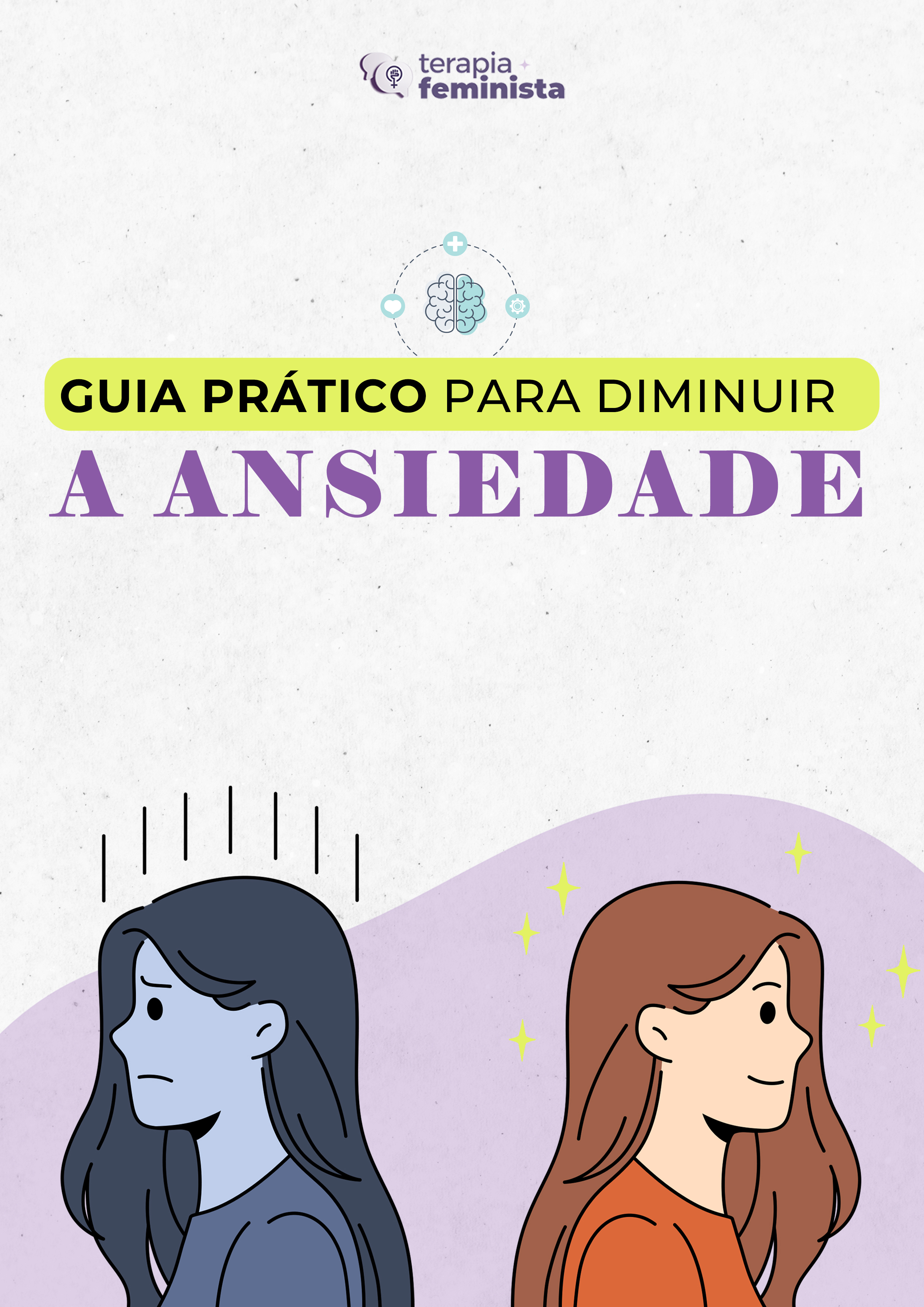 GUIA PRÁTICO PARA DIMINUIR A ANSIEDADE