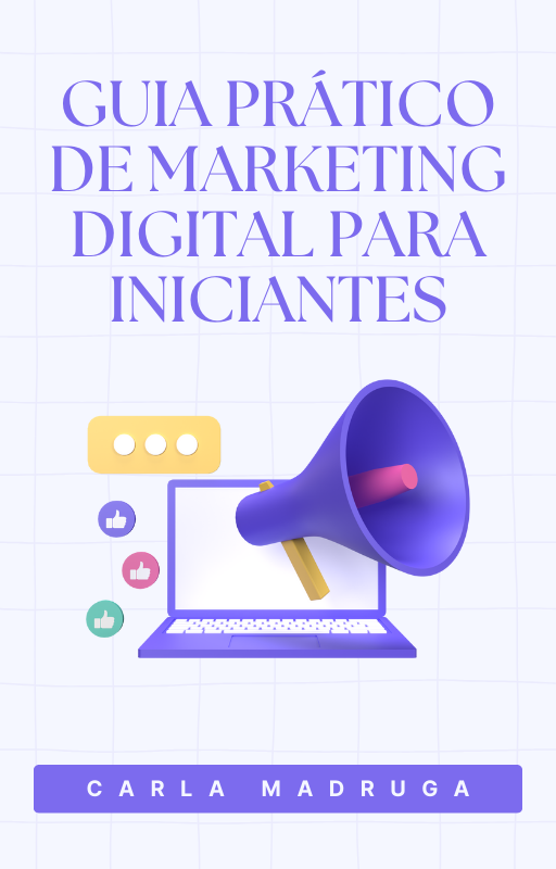 Guia Prático de Marketing Digital para Iniciantes